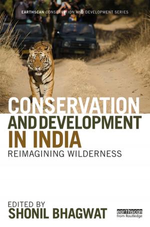 Cover of the book Conservation and Development in India by 