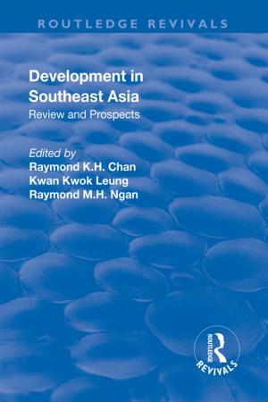 Cover of the book Development in Southeast Asia by Thomas  L. Burton, Gordon E. Cherry