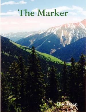 Cover of the book The Marker by Blairgowrie Writers Group