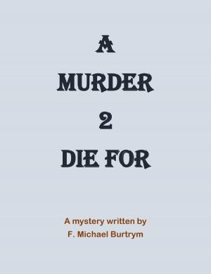 Cover of 'A Murder 2 Die For'