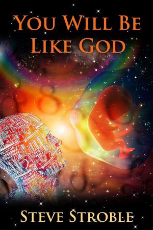 Cover of the book You Will Be Like God by Melissa G. Lewis