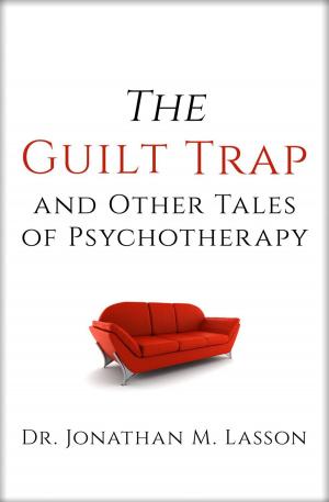 Book cover of The Guilt Trap and Other Tales of Psychotherapy