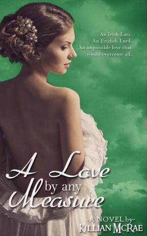 bigCover of the book A Love by Any Measure by 