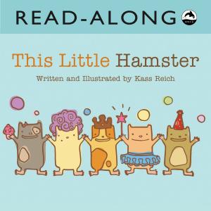 Cover of the book This Little Hamsters Read-Along by Bruce McBay, James Heneghan