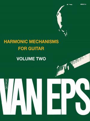 Cover of the book George Van Eps Harmonic Mechanisms for Guitar, Volume 2 by Phil Duncan