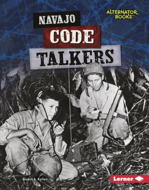 Cover of the book Navajo Code Talkers by Lisa Ludwinski