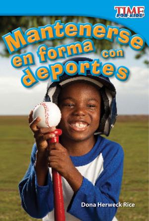 Cover of the book Mantenerse en forma con deportes by Heather E. Schwartz