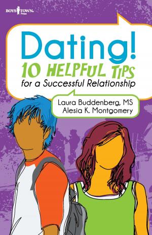 Cover of the book Dating! 10 Helpful Tips for a Successful Relationship by Kip Jones