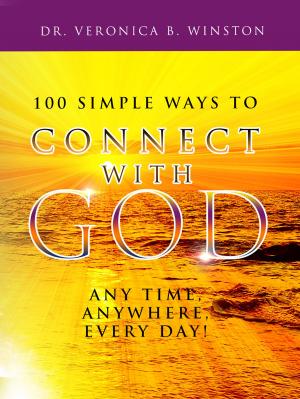 Cover of the book 100 Simple Ways to Connect with God by Julius Eniolu