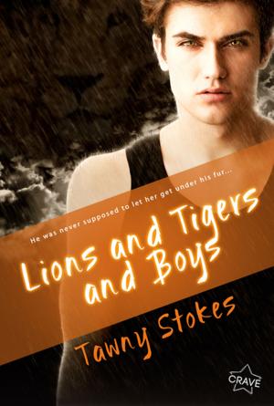 Cover of the book Lions and Tigers and Boys by Brooke Moss