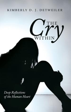 Cover of the book The Cry Within by Dawn Marie Nappi