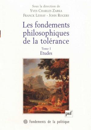 Cover of the book Les fondements philosophiques de la tolérance. Tome 1 by Gabriel Wahl