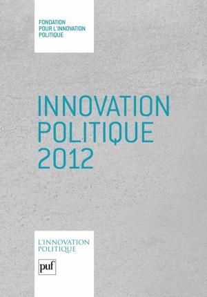 Cover of the book Innovation politique 2012 by Julien DAMON