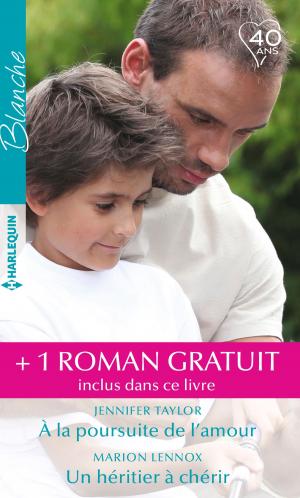 Cover of the book À la poursuite de l'amour - Un héritier à chérir - Le meilleur des remèdes by Charlotte Carter
