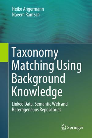 Cover of the book Taxonomy Matching Using Background Knowledge by Fernando Gaxiola, Patricia Melin, Fevrier Valdez