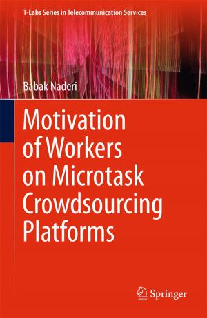 Cover of the book Motivation of Workers on Microtask Crowdsourcing Platforms by Lambert Rivard, Carla Hehner-Rivard