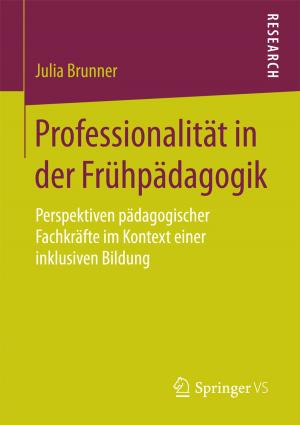 Cover of the book Professionalität in der Frühpädagogik by Hans Brandt-Pook, Rainer Kollmeier
