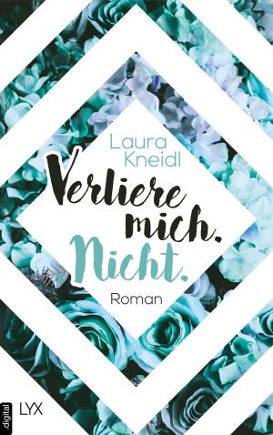 Cover of the book Verliere mich. Nicht. by Chelsea M. Cameron