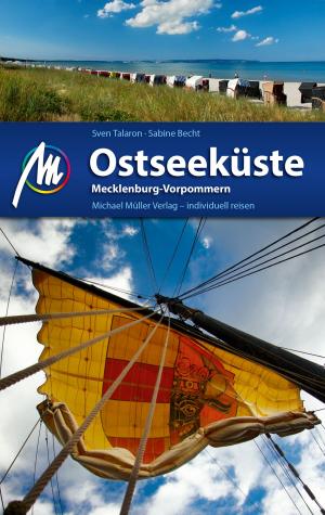 Book cover of Ostseeküste - Mecklenburg-Vorpommern Reiseführer Michael Müller Verlag