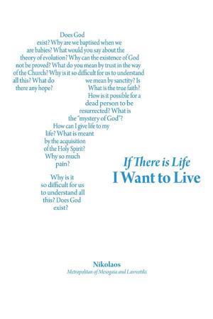 bigCover of the book If There is Life I Want to Live by 