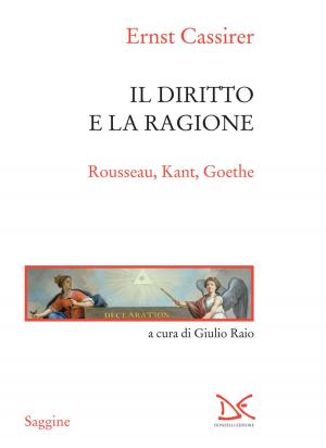 Cover of the book Il diritto e la ragione by Ewa Lipska
