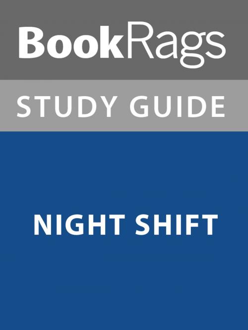 Cover of the book Summary & Study Guide: Night Shift by BookRags, BookRags