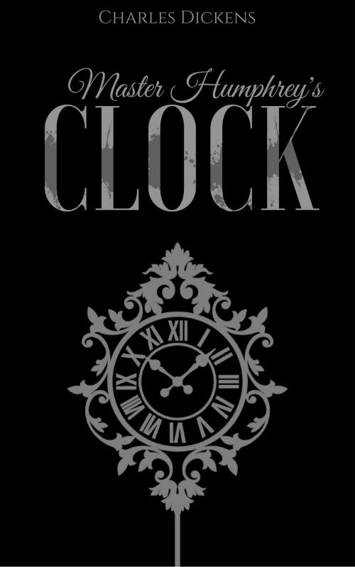 Cover of the book Master Humphrey's Clock by Charles Dickens, EnvikaBook