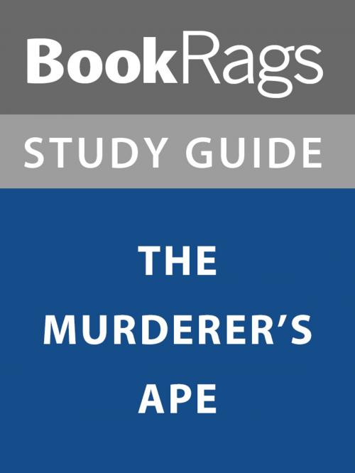 Cover of the book Summary & Study Guide: The Murderer's Ape by BookRags, BookRags
