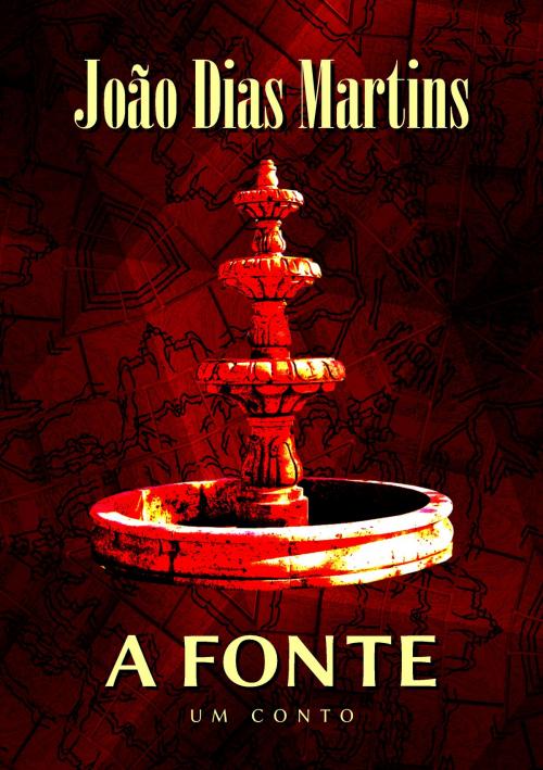 Cover of the book A Fonte by João Dias Martins, Joel G. Gomes