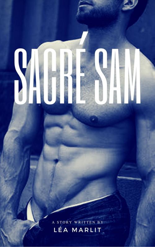 Cover of the book Sacré Sam ! by Léa Marlit, LM Edition