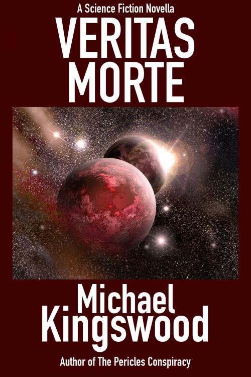 Cover of the book Veritas Morte by Michael Kingswood, SSN Storytelling