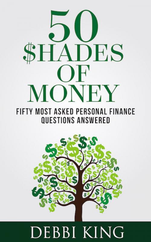 Cover of the book 50 Shades of Money by Debbi King, Lovell Press