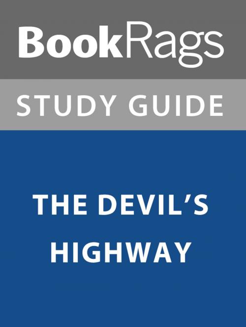 Cover of the book Summary & Study Guide: The Devil's Highway by BookRags, BookRags