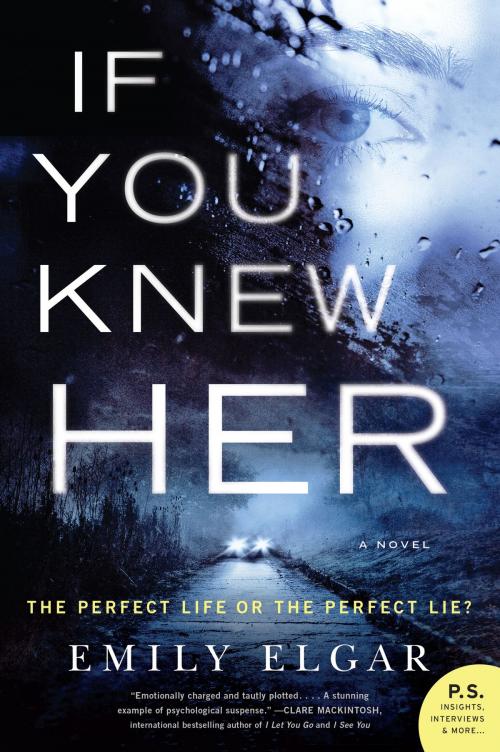 Cover of the book If You Knew Her by Emily Elgar, Harper Paperbacks