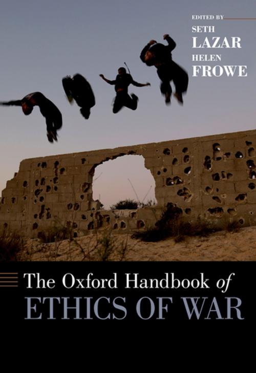 Cover of the book The Oxford Handbook of Ethics of War by , Oxford University Press