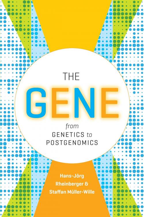 Cover of the book The Gene by Hans-Jörg Rheinberger, Staffan Müller-Wille, University of Chicago Press