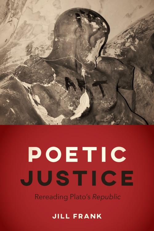 Cover of the book Poetic Justice by Jill Frank, University of Chicago Press