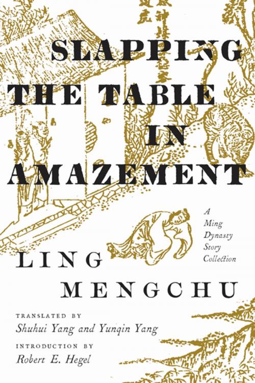 Cover of the book Slapping the Table in Amazement by Mengchu Ling, University of Washington Press