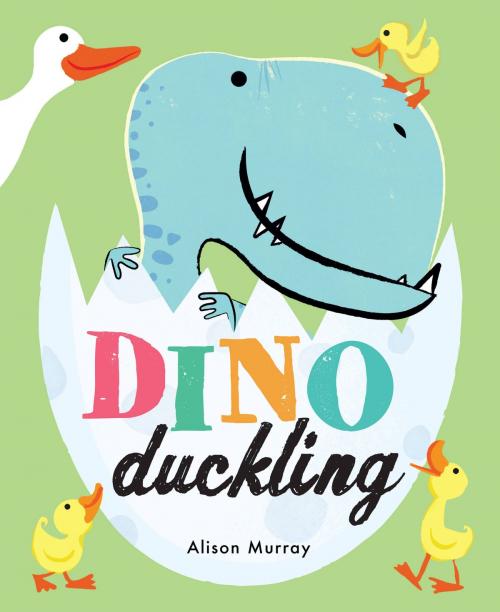 Cover of the book Dino Duckling by Alison Murray, Little, Brown Books for Young Readers