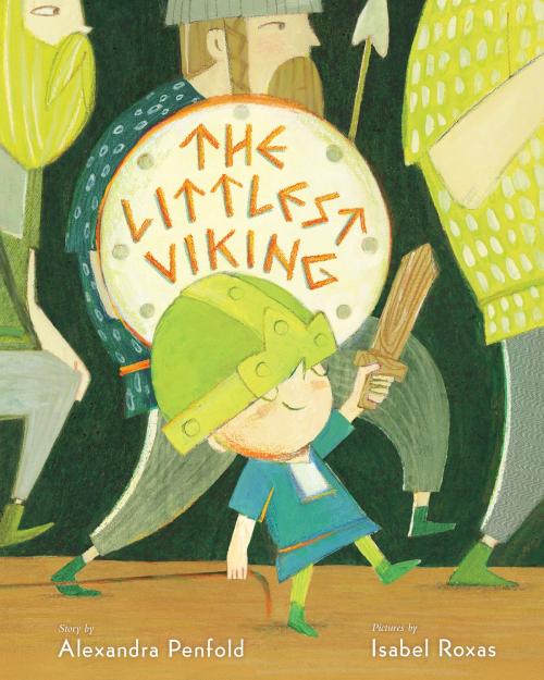 Cover of the book The Littlest Viking by Alexandra Penfold, Random House Children's Books