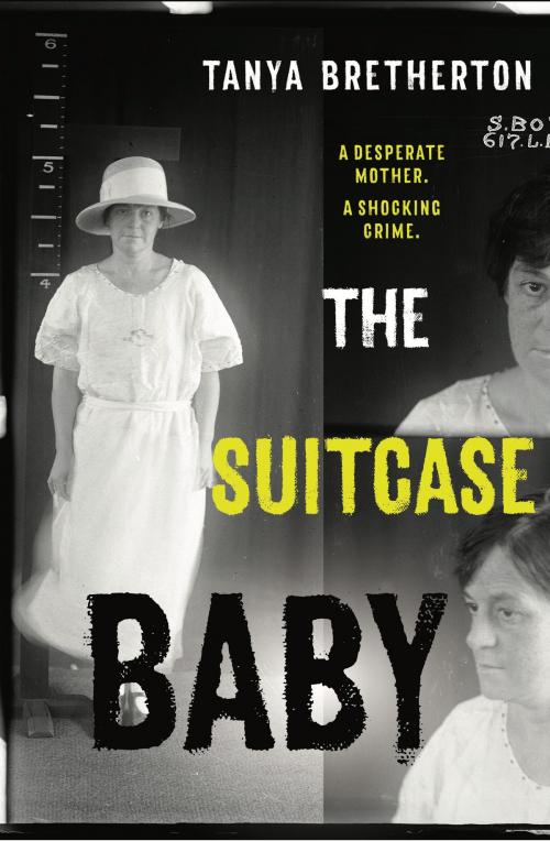 Cover of the book The Suitcase Baby by Tanya Bretherton, Hachette Australia