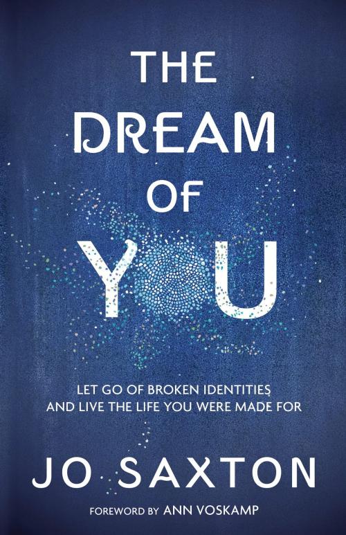 Cover of the book The Dream of You by Jo Saxton, The Crown Publishing Group