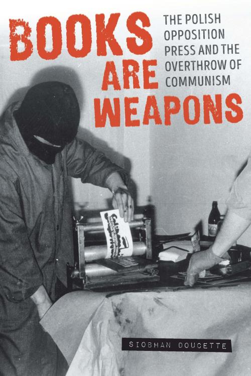 Cover of the book Books Are Weapons by Siobhan Doucette, University of Pittsburgh Press