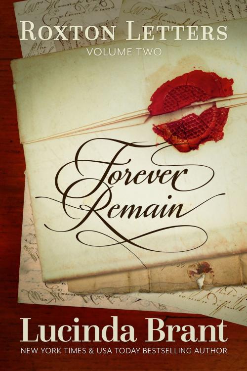 Cover of the book Forever Remain by Lucinda Brant, Sprigleaf Pty Ltd