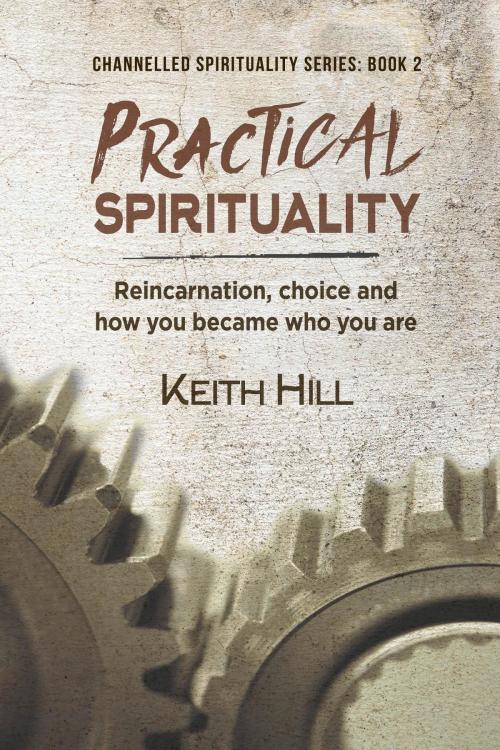 Cover of the book Practical Spirituality by Keith Hill, Attar Media Ltd