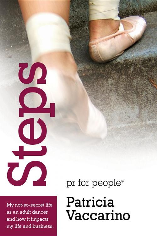 Cover of the book Steps by Patricia Vaccarino, Xanthus Communications LLC and PR for People