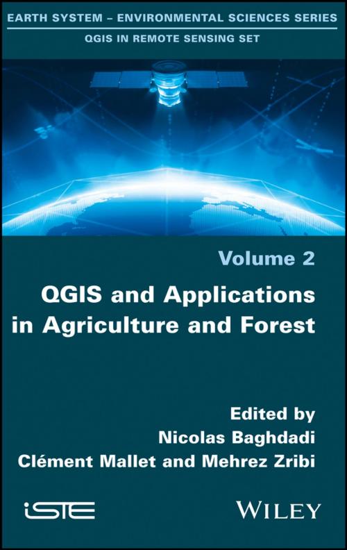 Cover of the book QGIS and Applications in Agriculture and Forest by , Wiley