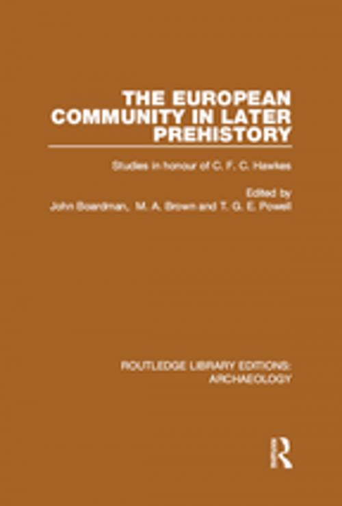 Cover of the book The European Community in Later Prehistory by , Taylor and Francis