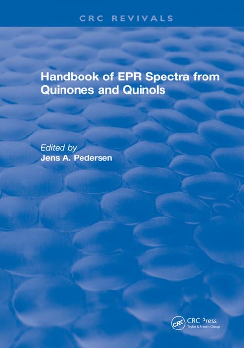 Cover of the book Handbook of EPR Spectra from Quinones and Quinols by Jens A. Pedersen, CRC Press