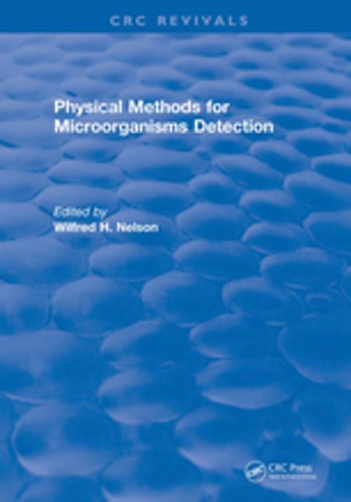 Cover of the book Physical Methods for Microorganisms Detection by W. H. Nelson, CRC Press